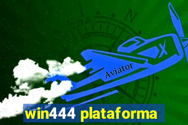 win444 plataforma